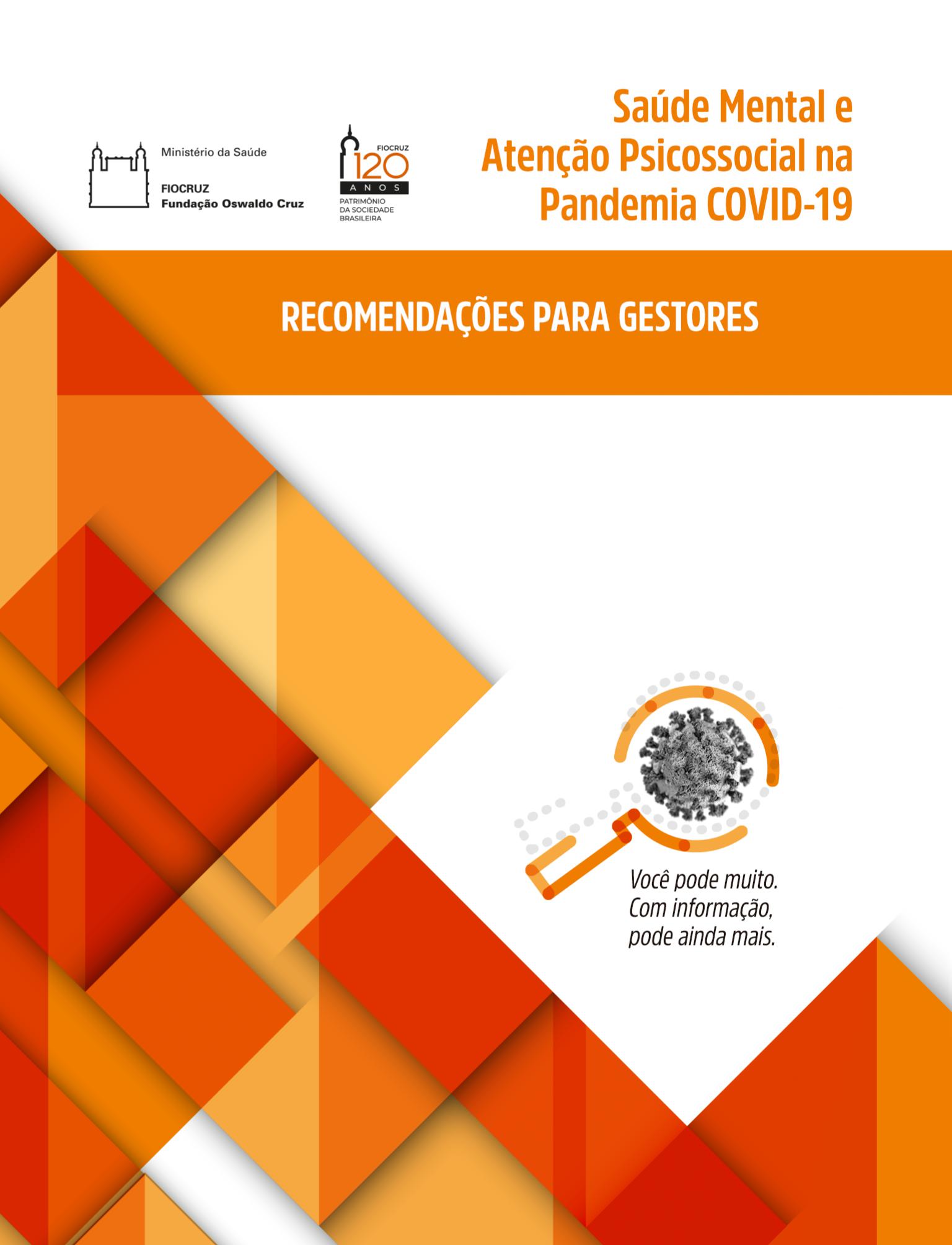  Saúde Mental e Atenção Psicossocial na Pandemia Covid-19 – recomendações para gestores