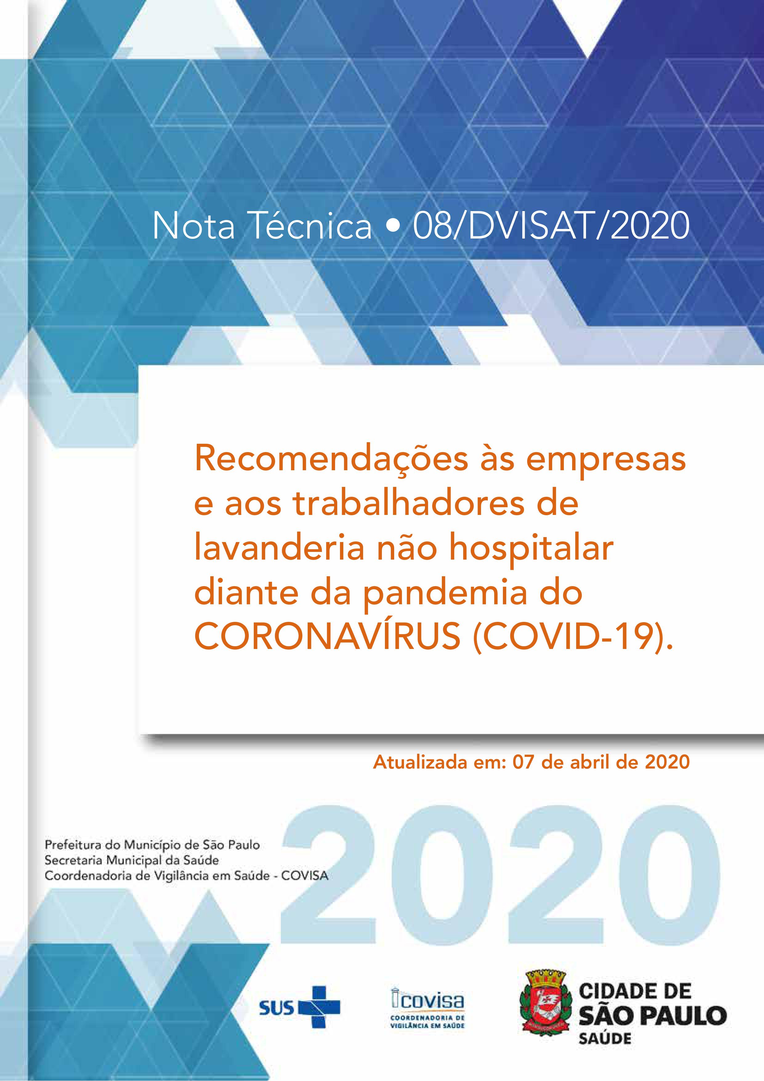 Recomendações às empresas e aos trabalhadores de lavanderia não hospitalar diante da pandemia do CORONAVÍRUS (COVID-19) - DVISAT/COVISA/SP
