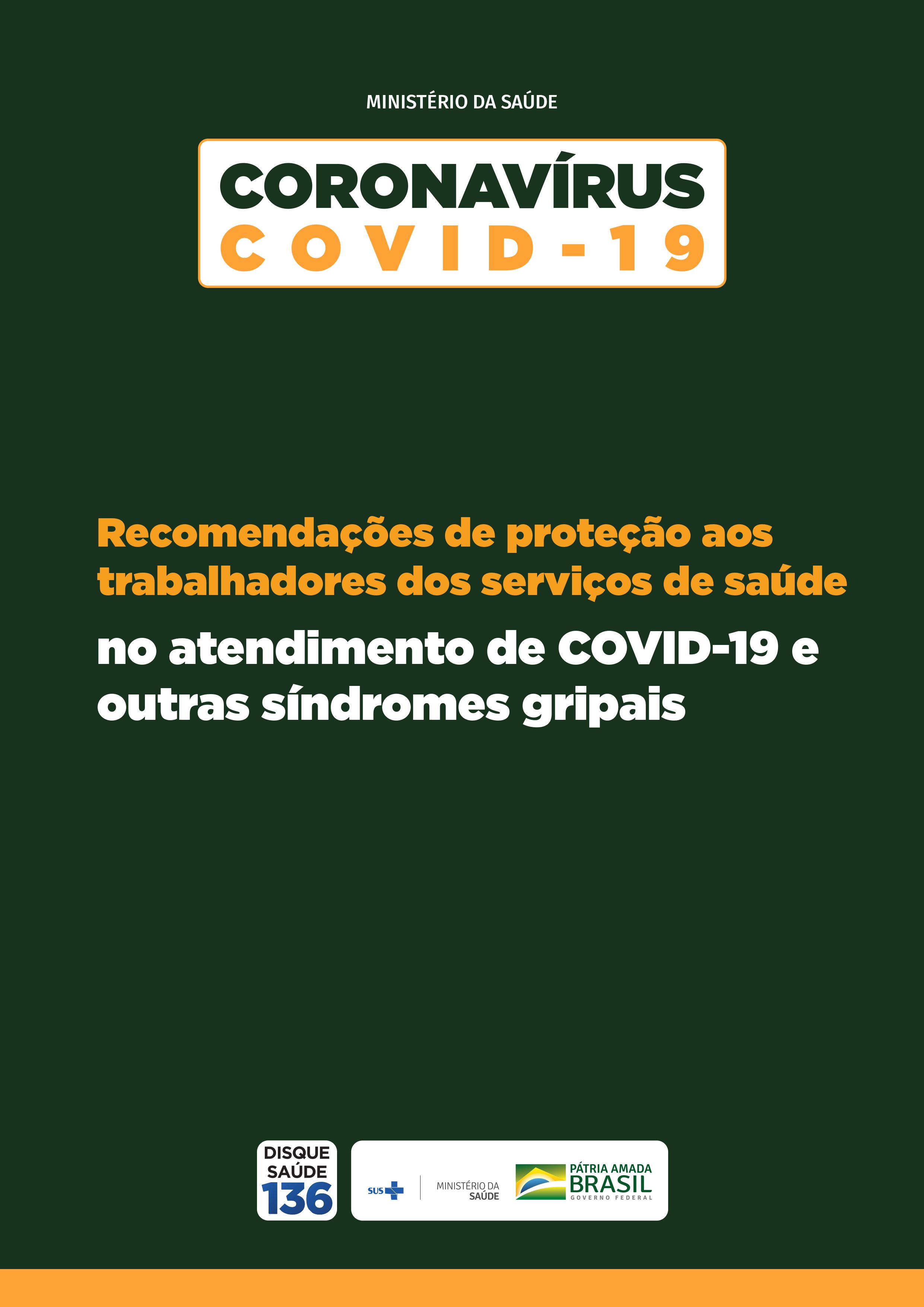 Recomendações de proteção aos trabalhadores dos serviços de saúde no atendimento de COVID-19 e outras síndromes gripais